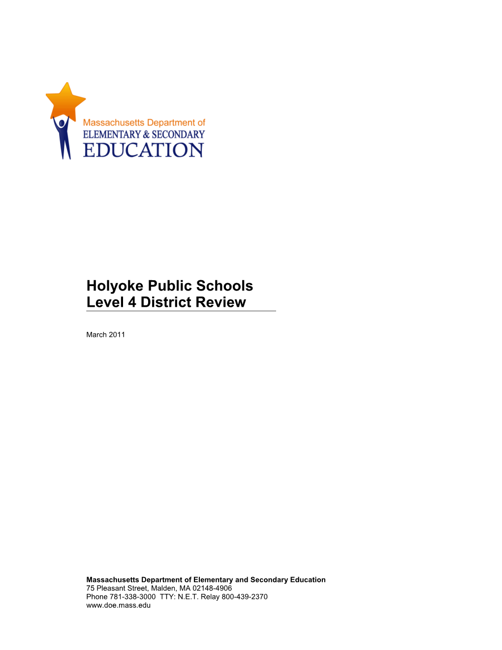 Holyoke Public Schools, Level 4 Review Report, March 2011