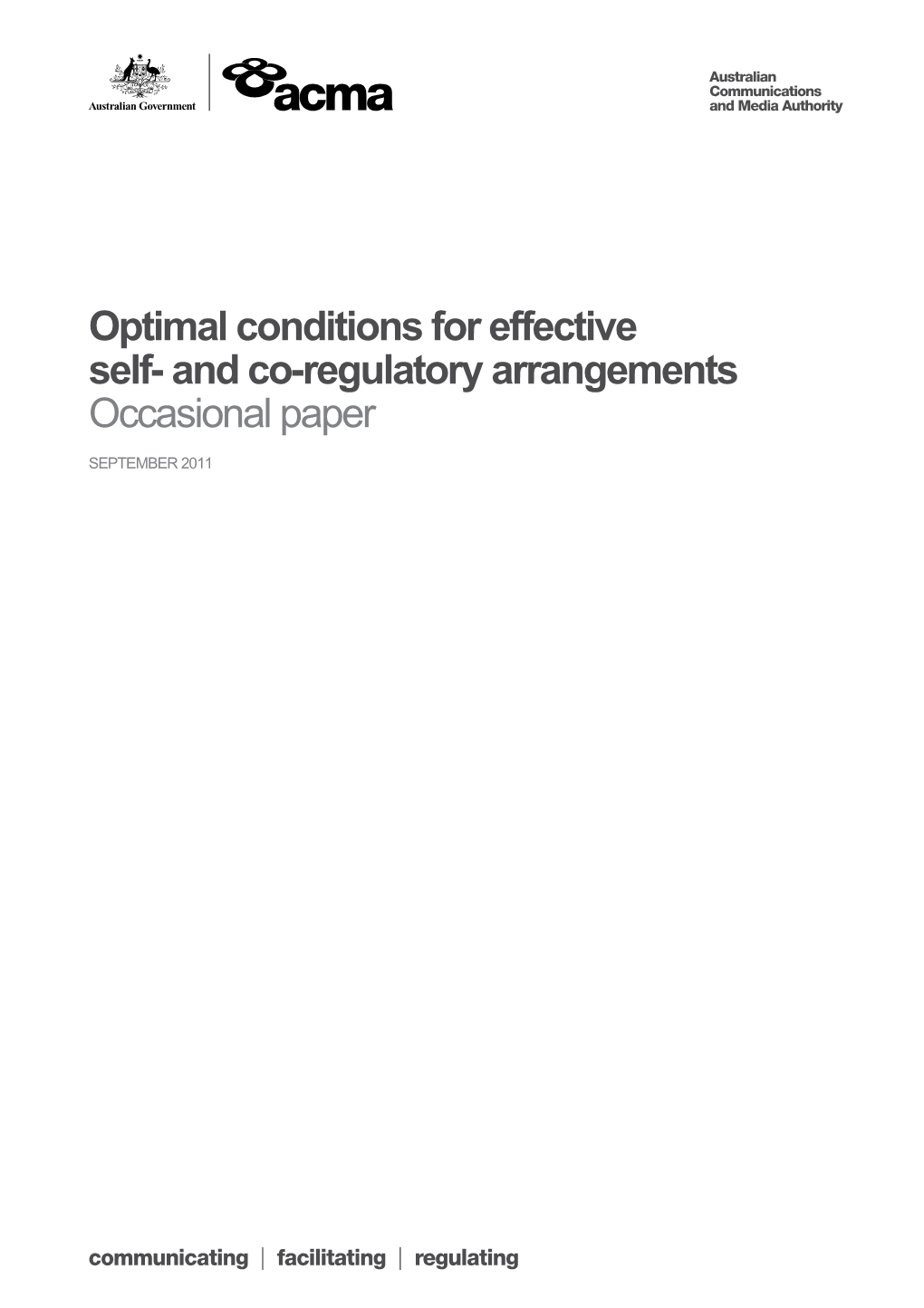 Optimal Conditions for Effective Self- and Co-Regulatory Arrangements
