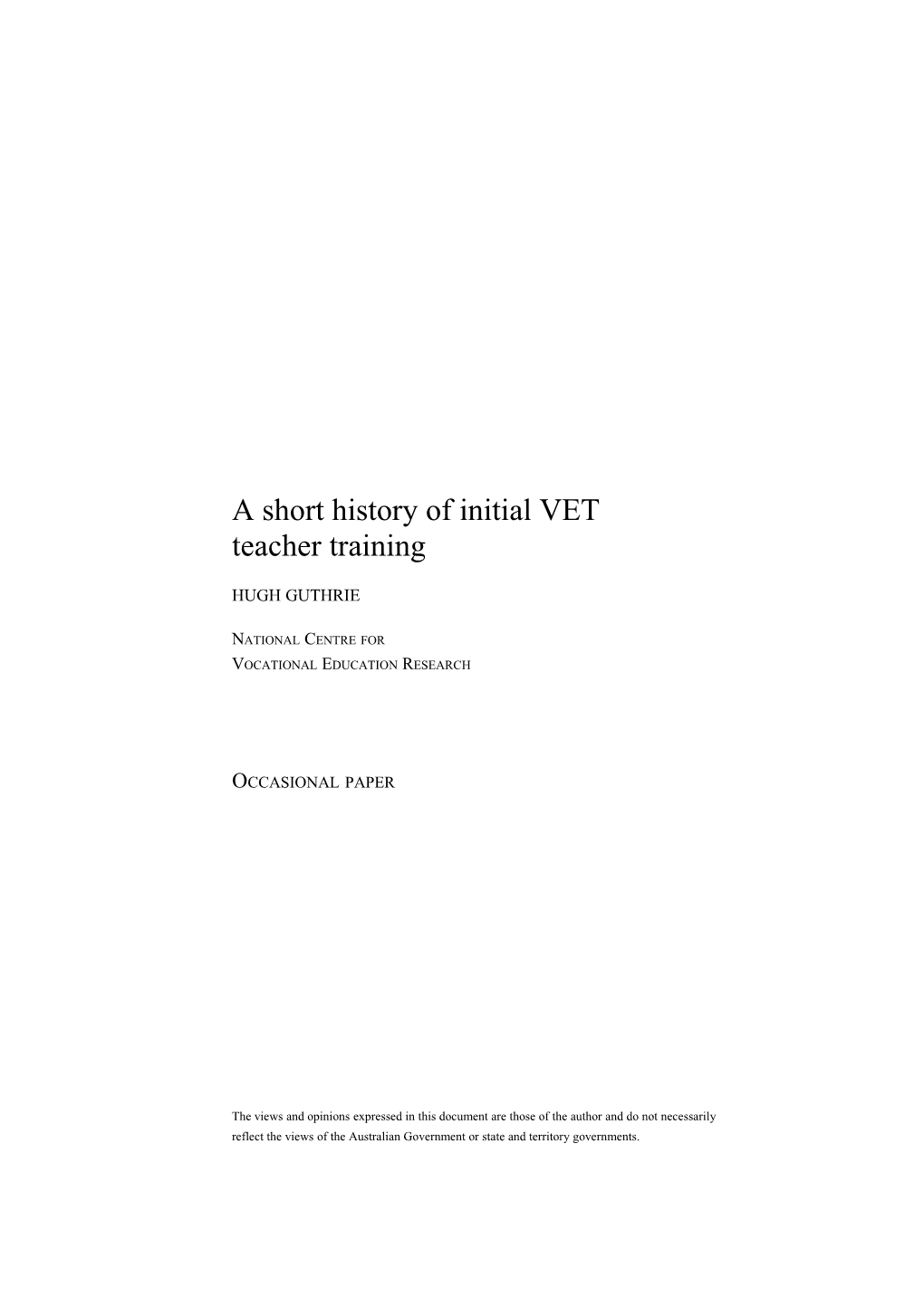 A Short History of Initial VET Teachertraining