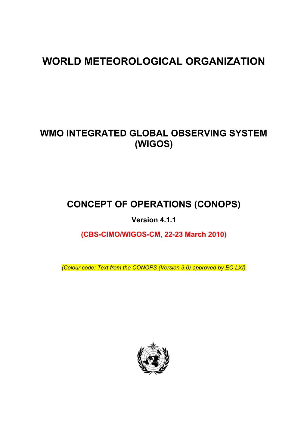 Wmo Integrated Global Observing System (Wigos)