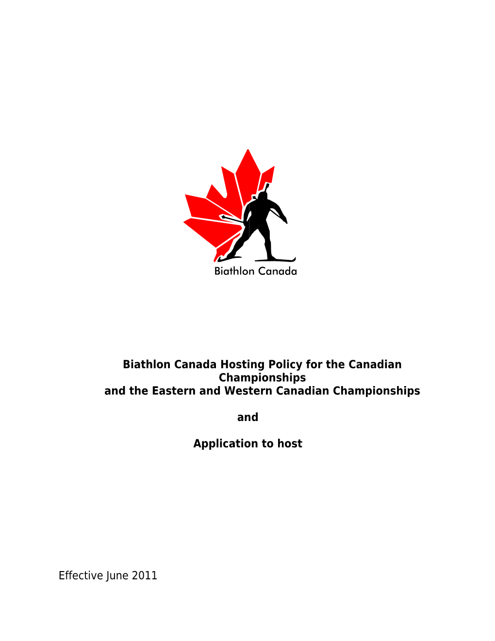 Biathlon Canada Hosting Policy for the Canadian Championships