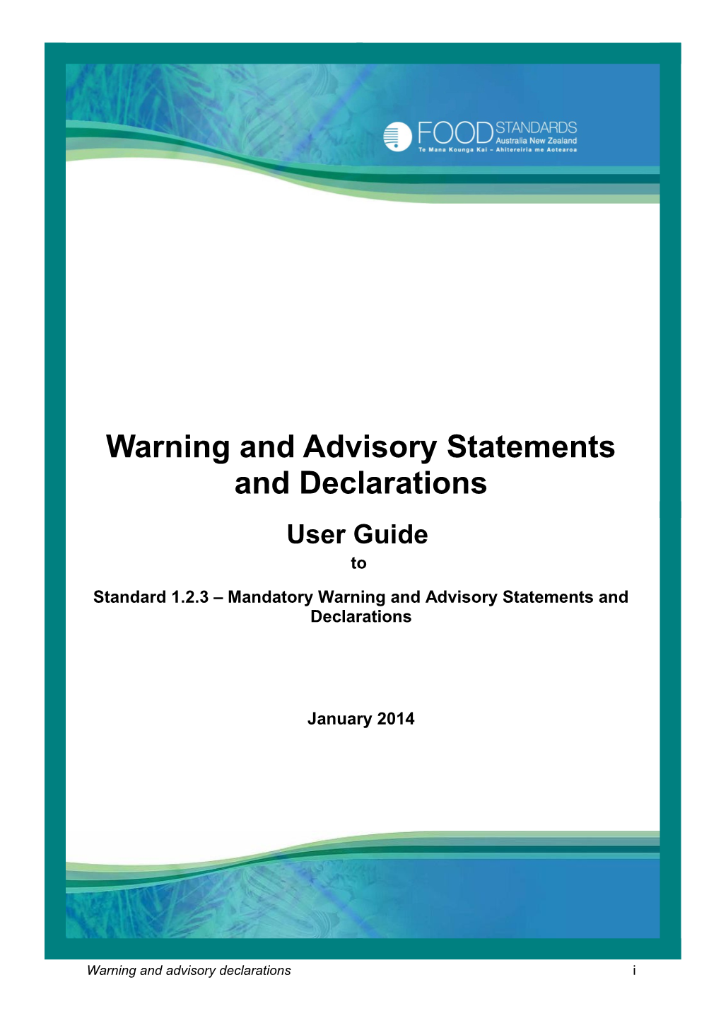 Warning and Advisory Statements and Declarations