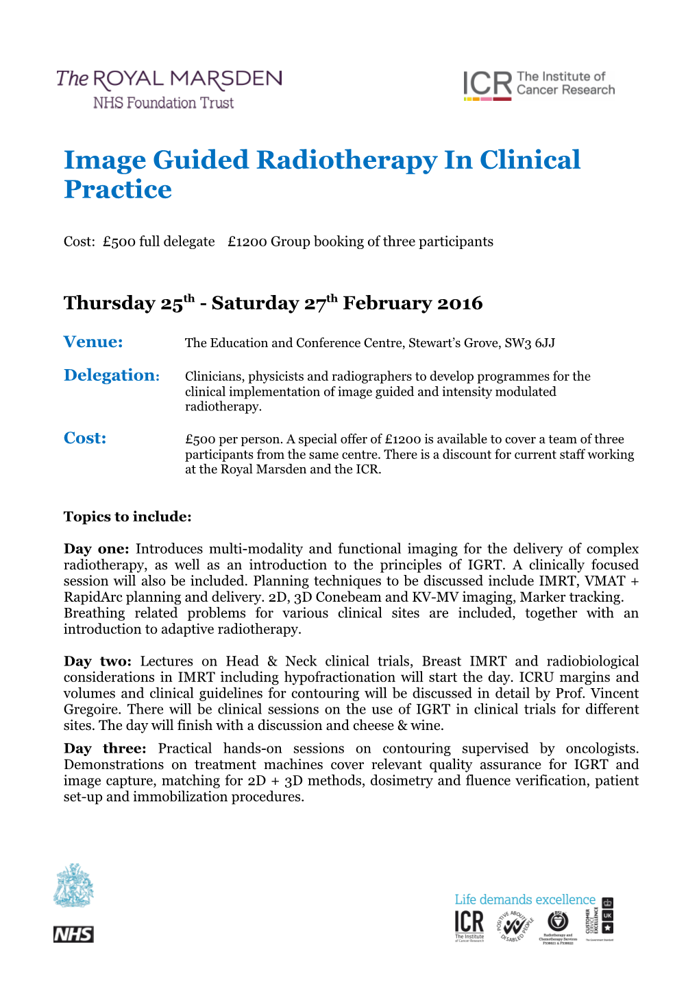Image Guided Radiotherapy in Clinical Practice