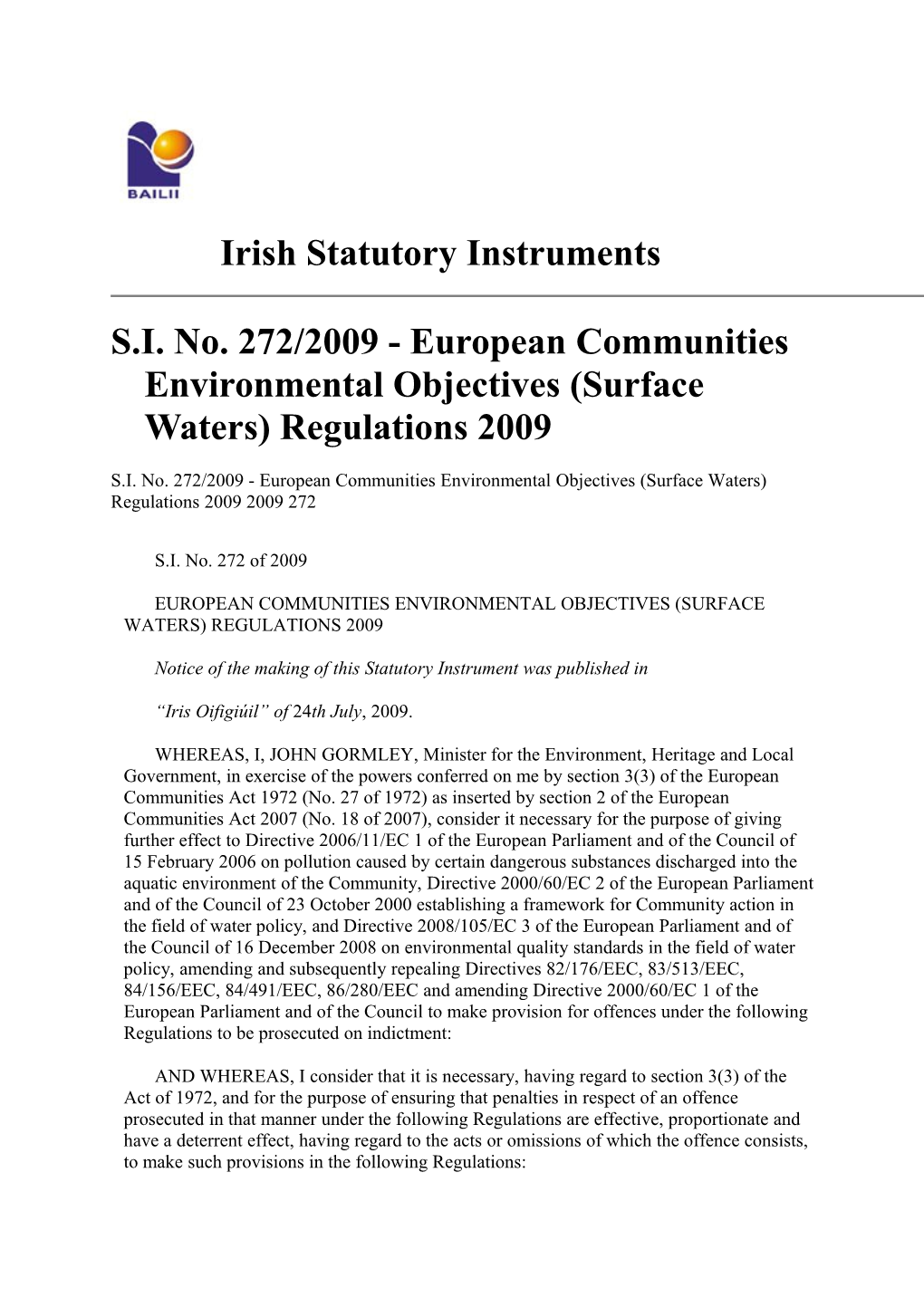 S.I. No. 272/2009 - European Communities Environmental Objectives (Surface Waters) Regulations