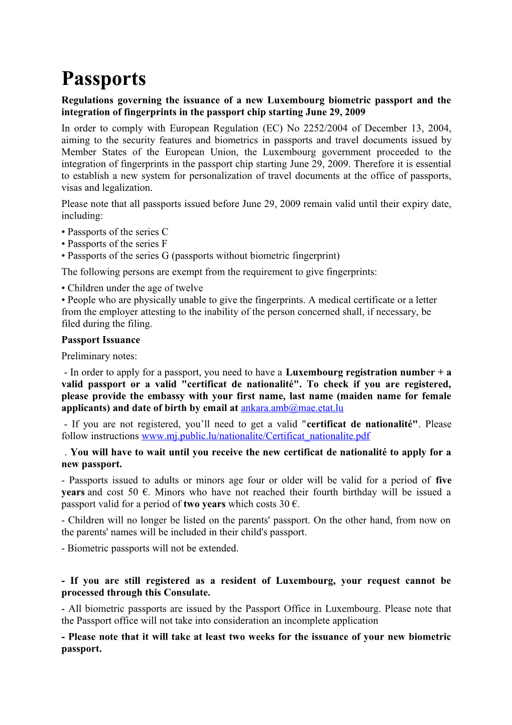 Regulations Governing the Issuance of a New Luxembourg Biometric Passport and the Integration