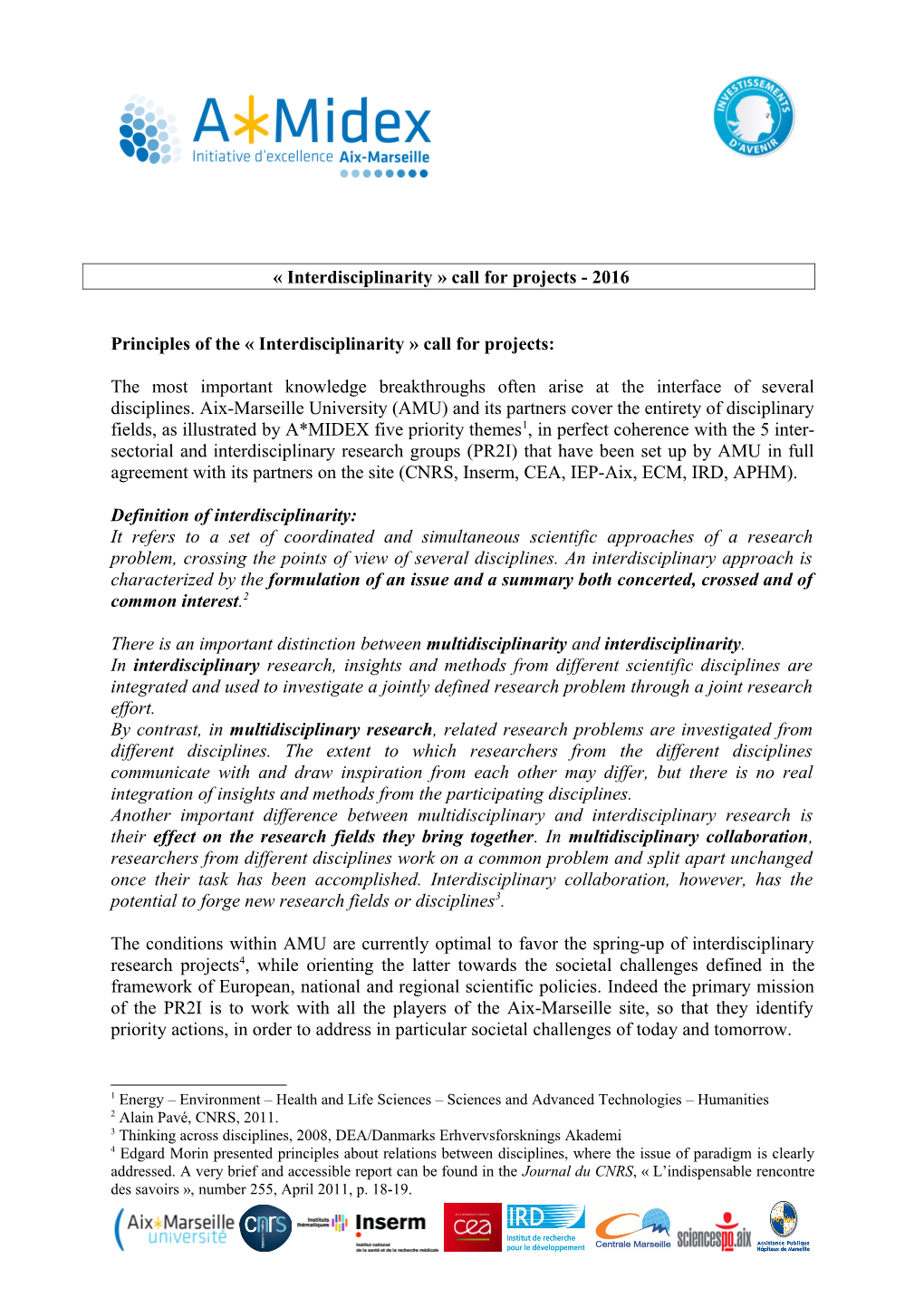 Principles of the Interdisciplinarity Call for Projects