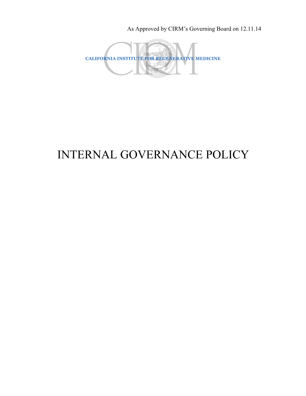 Internal Governance Policy 12.11.14 (Approved by Board) (00240526)