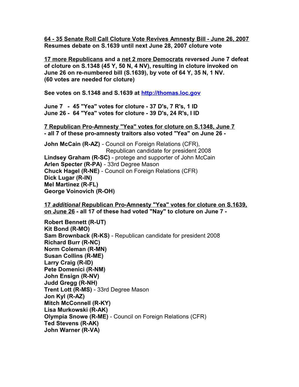 64 - 35 Senate Roll Call Cloture Vote Revives Amnesty Bill - June 26, 2007