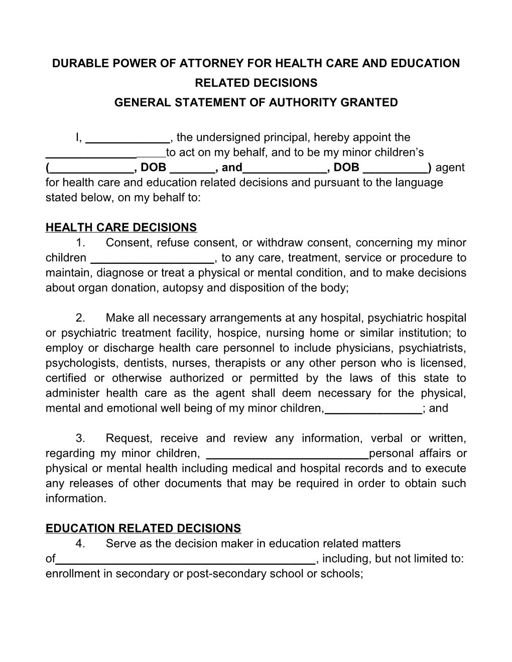 Durable Power of Attorney for Health Careand Education Related Decisions