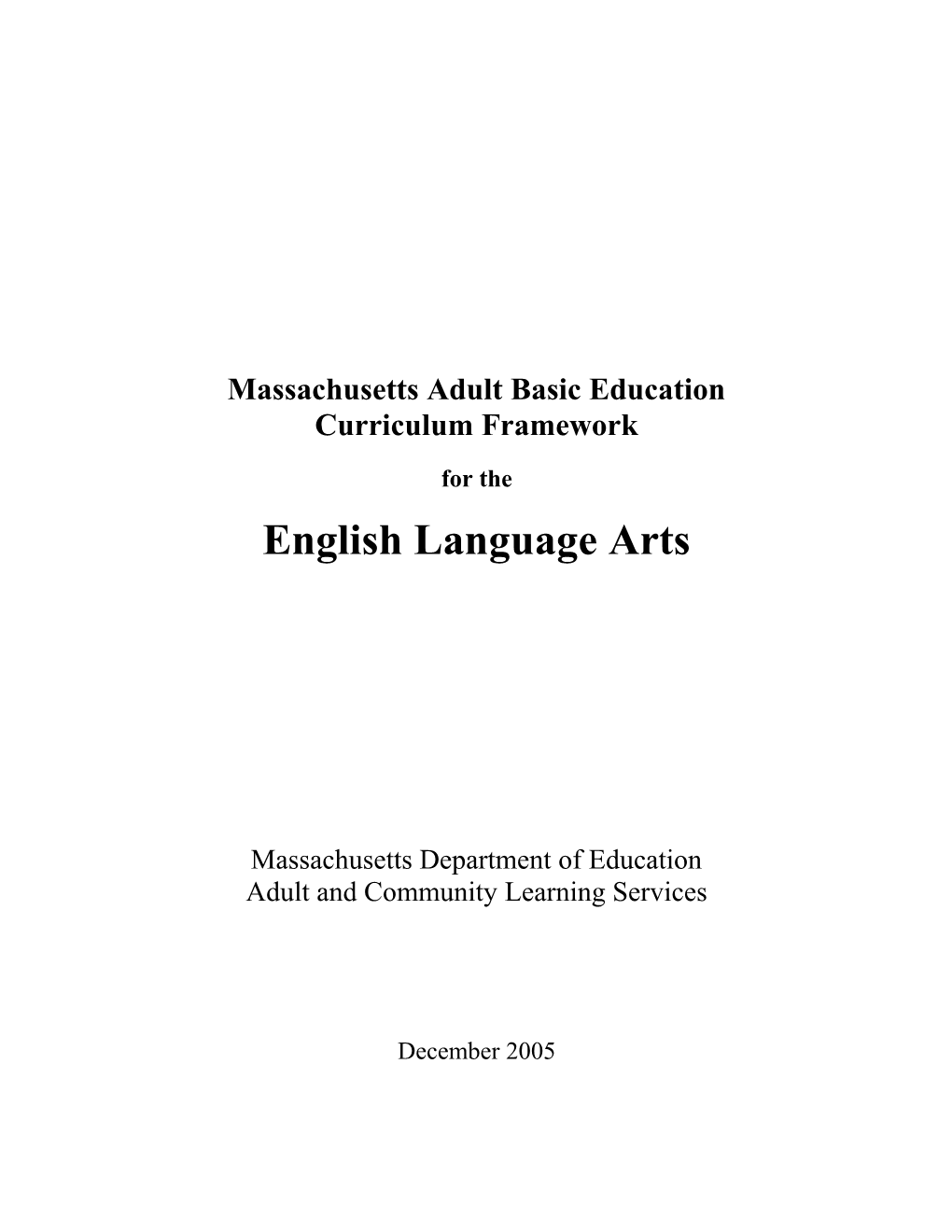 MA ABE Curriculum Framework for English Language Arts