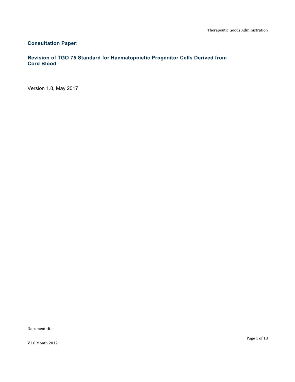 Consultation Paper: Revision of TGO 75 Standard for Haematopoietic Progenitor Cells Derived