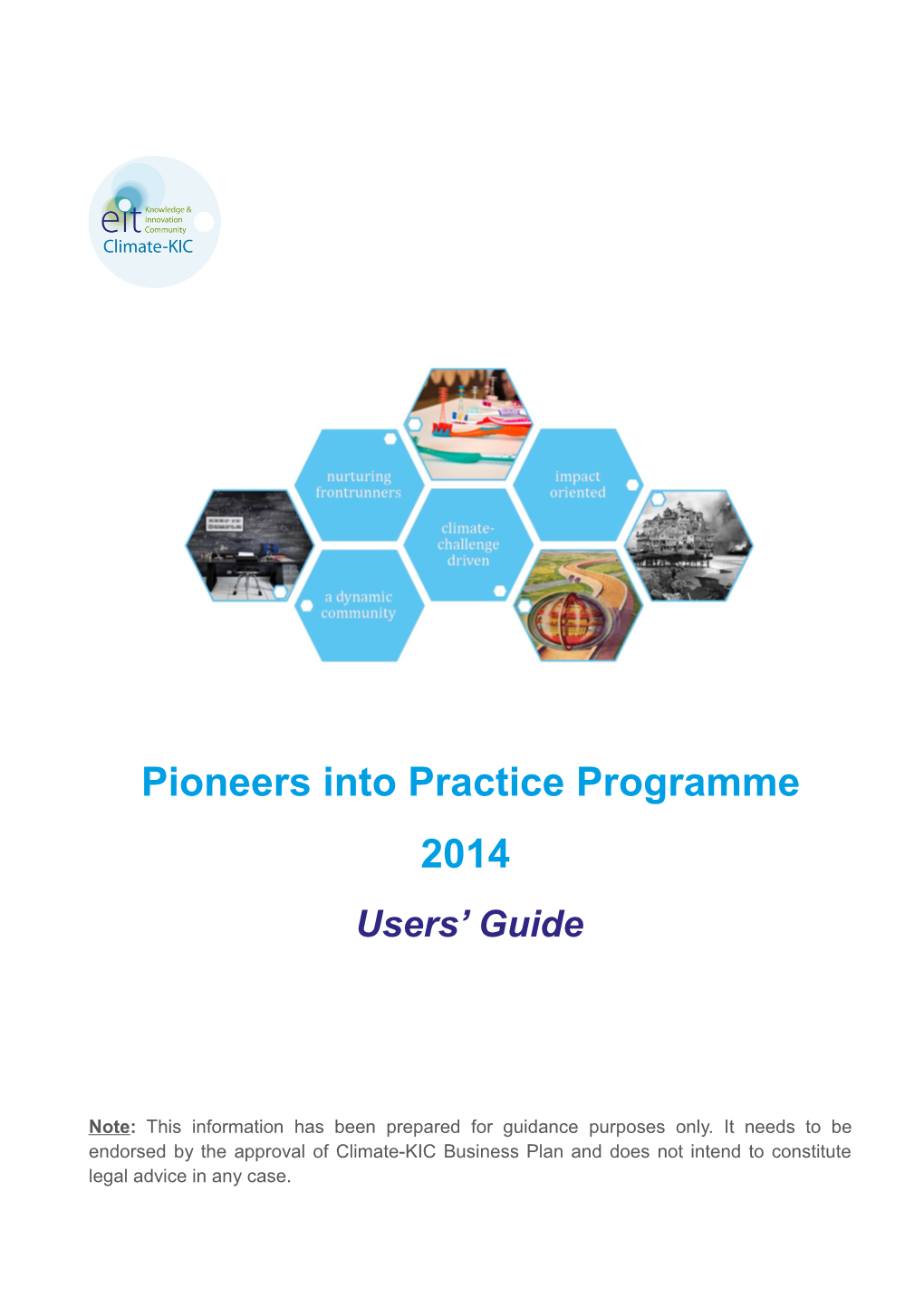 Pioneers Into Practice Programme