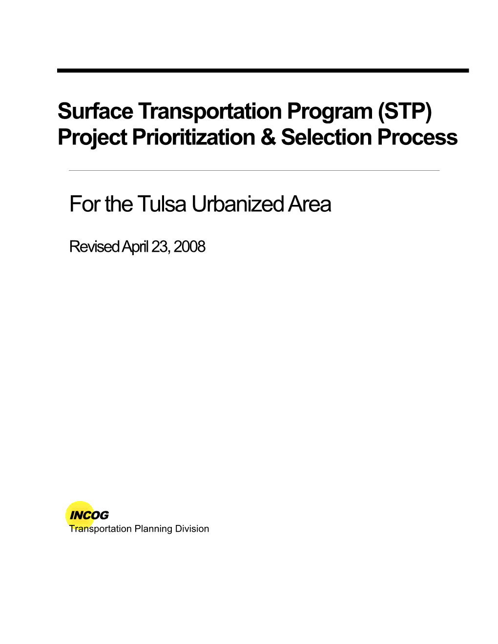 Surface Transportation Program (STP) Project Prioritization & Selection Process