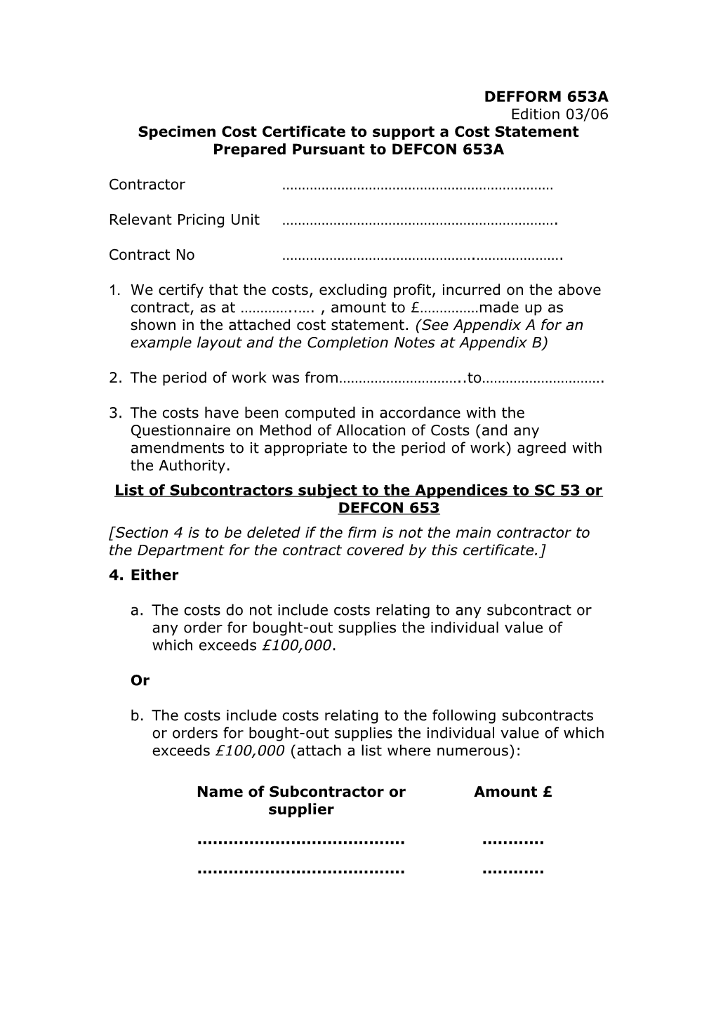 Specimen Cost Certificate to Support a Cost Statement Prepared Pursuant to DEFCON 653A