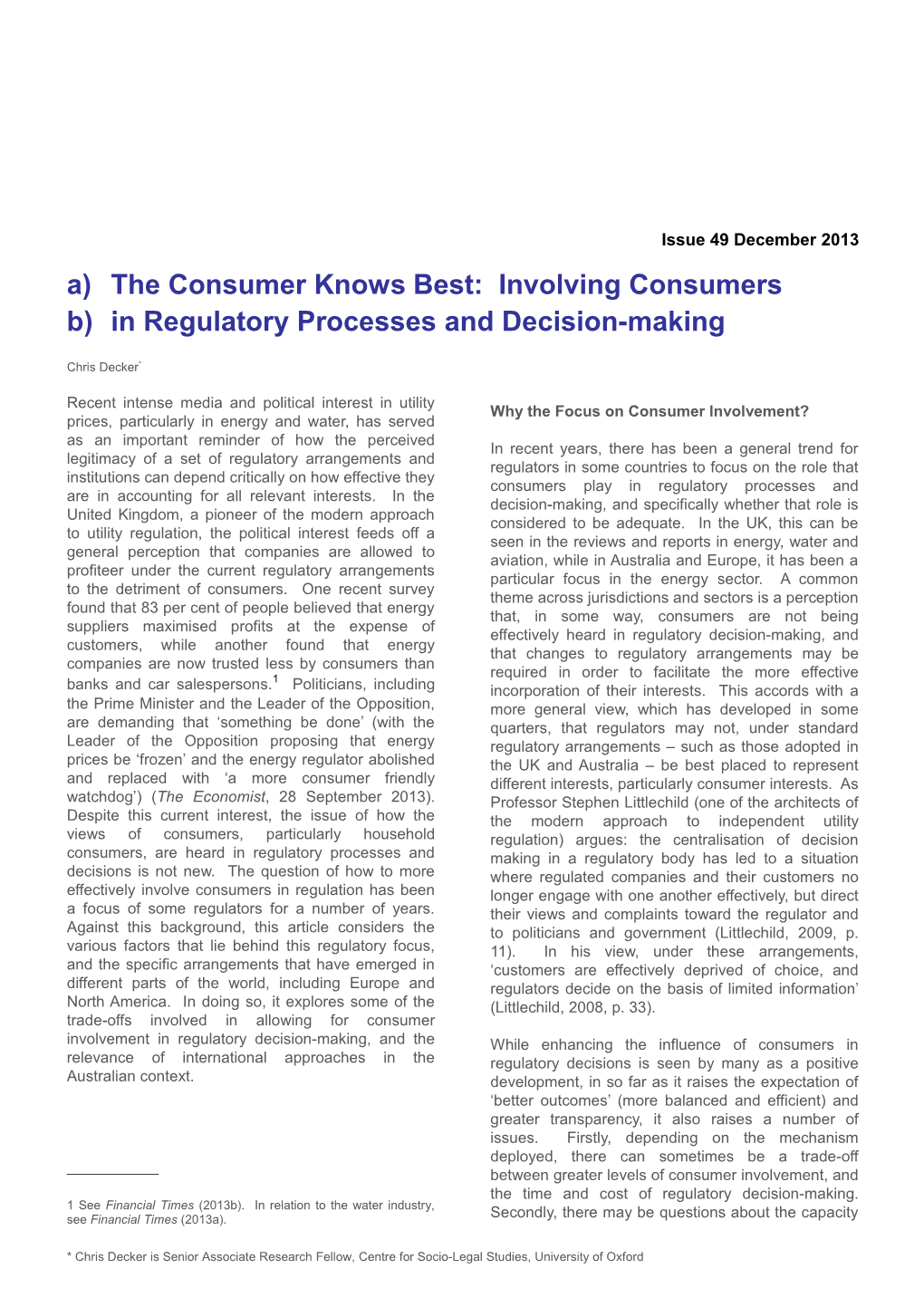 The Consumer Knows Best: Involving Consumers