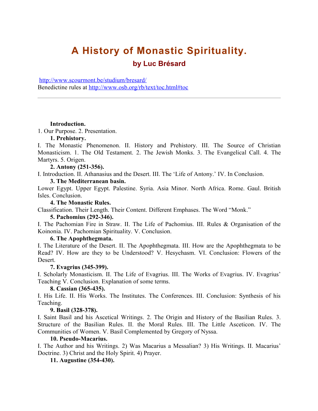 A History of Monastic Spirituality
