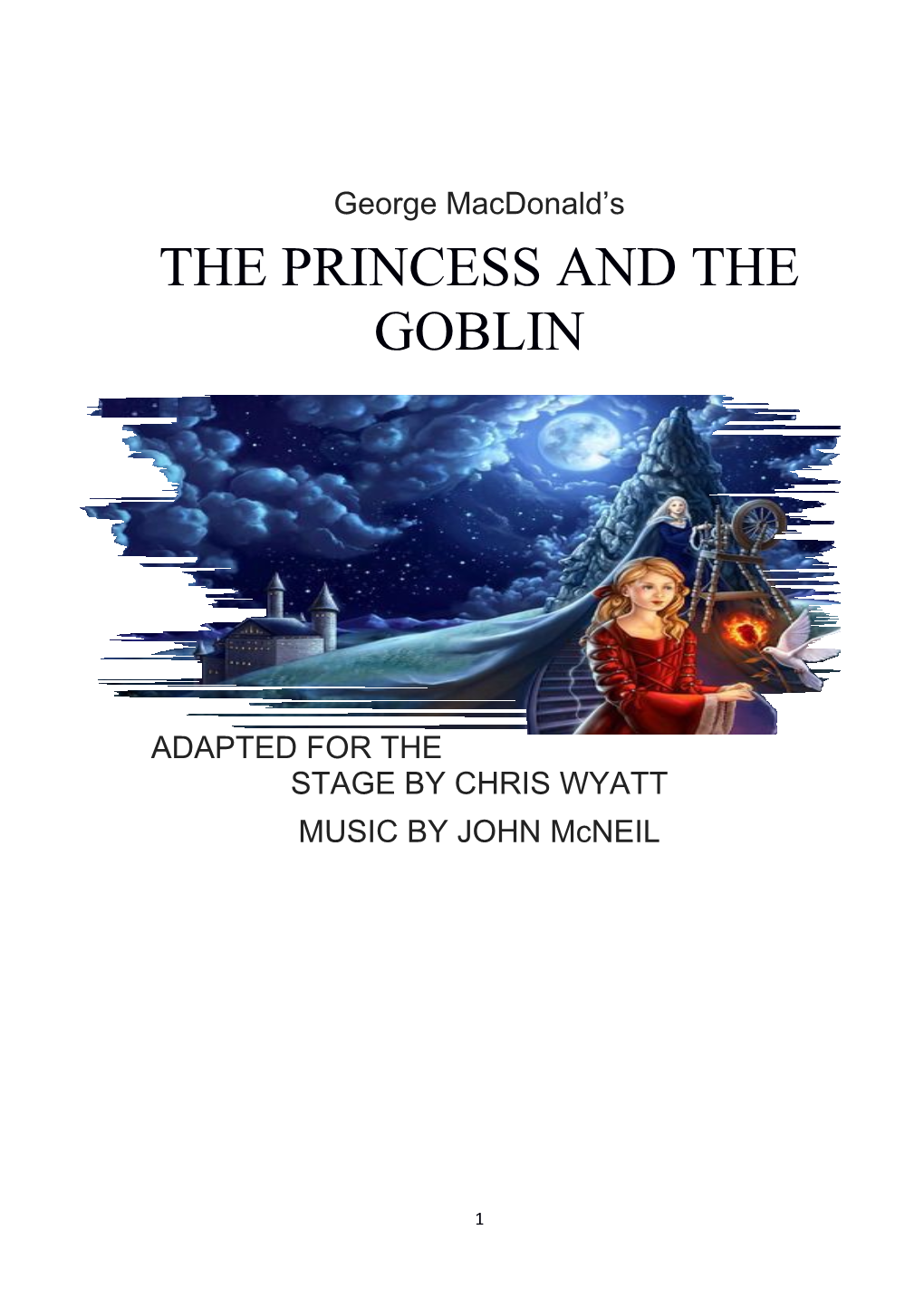 Adapted for the Stage by Chris Wyatt