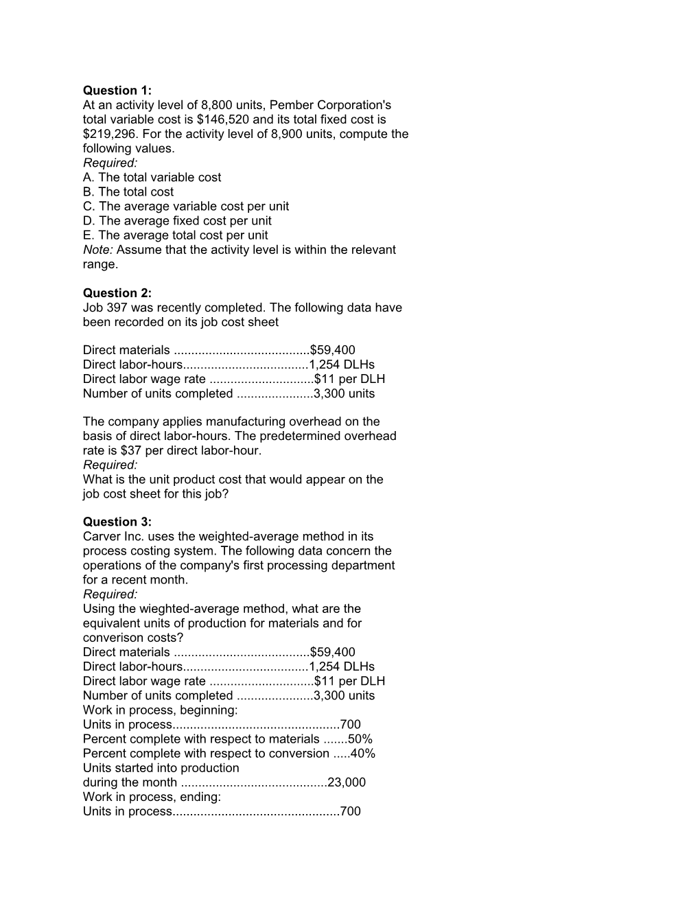 At an Activity Level of 8,800 Units, Pember Corporation's