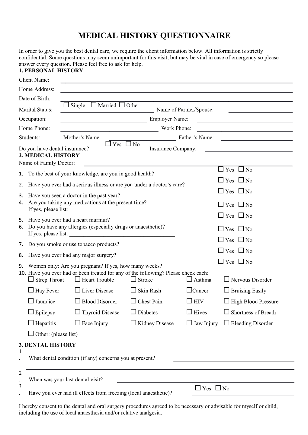 Dental - MEDICAL HISTORY QUESTIONNAIRE