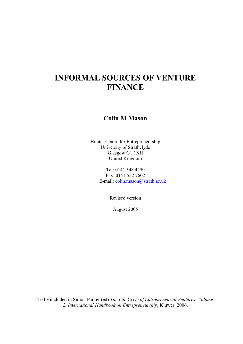 Informal Sources of Venture Finance