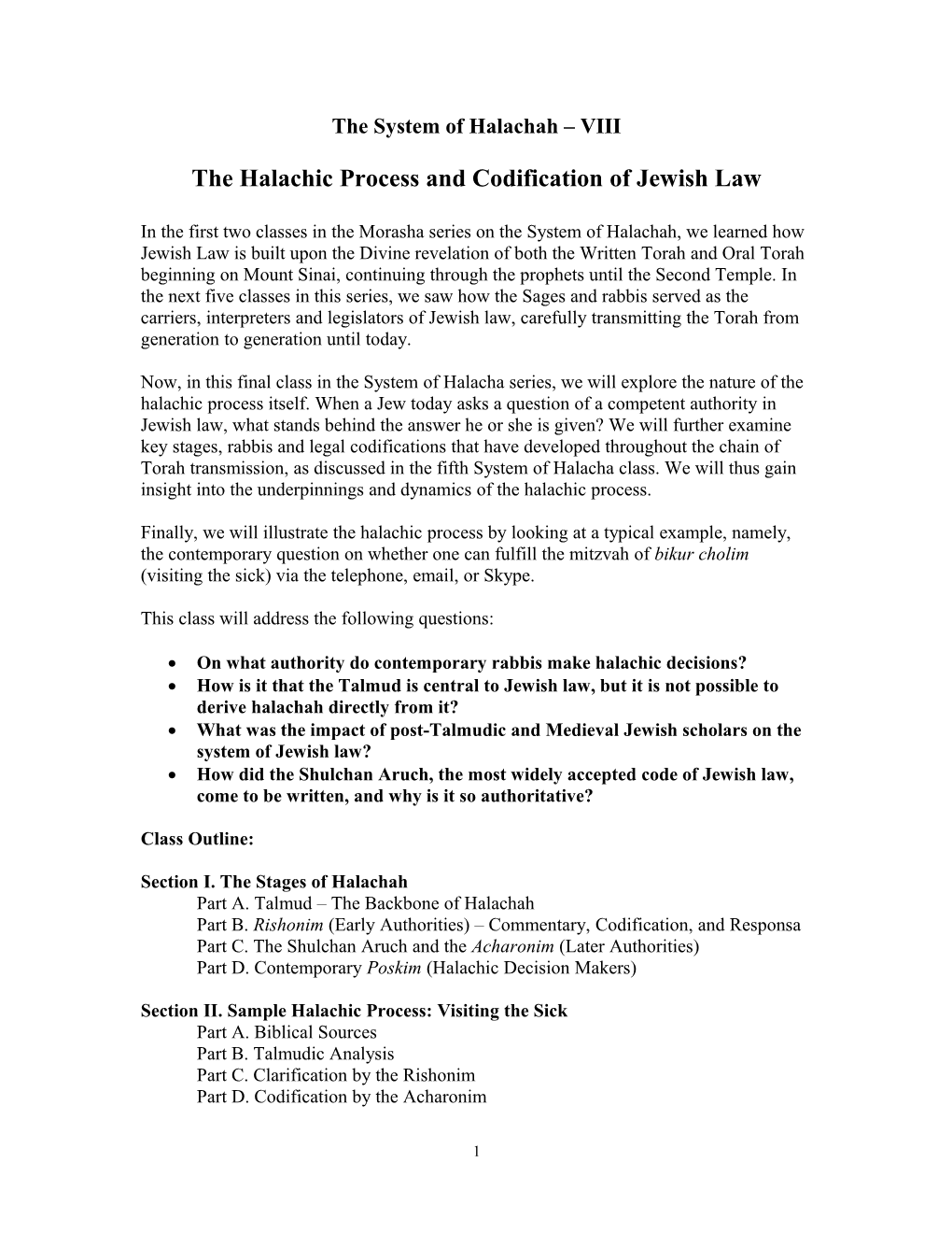 System of Halachah Part VIII: the Halachic Process