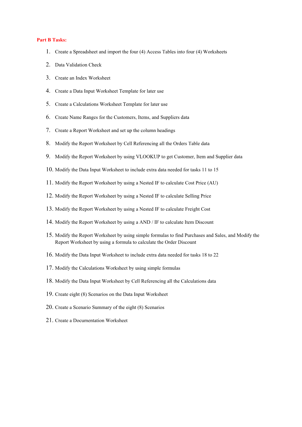 Create a Spreadsheet and Import the Four (4) Access Tables Into Four (4) Worksheets