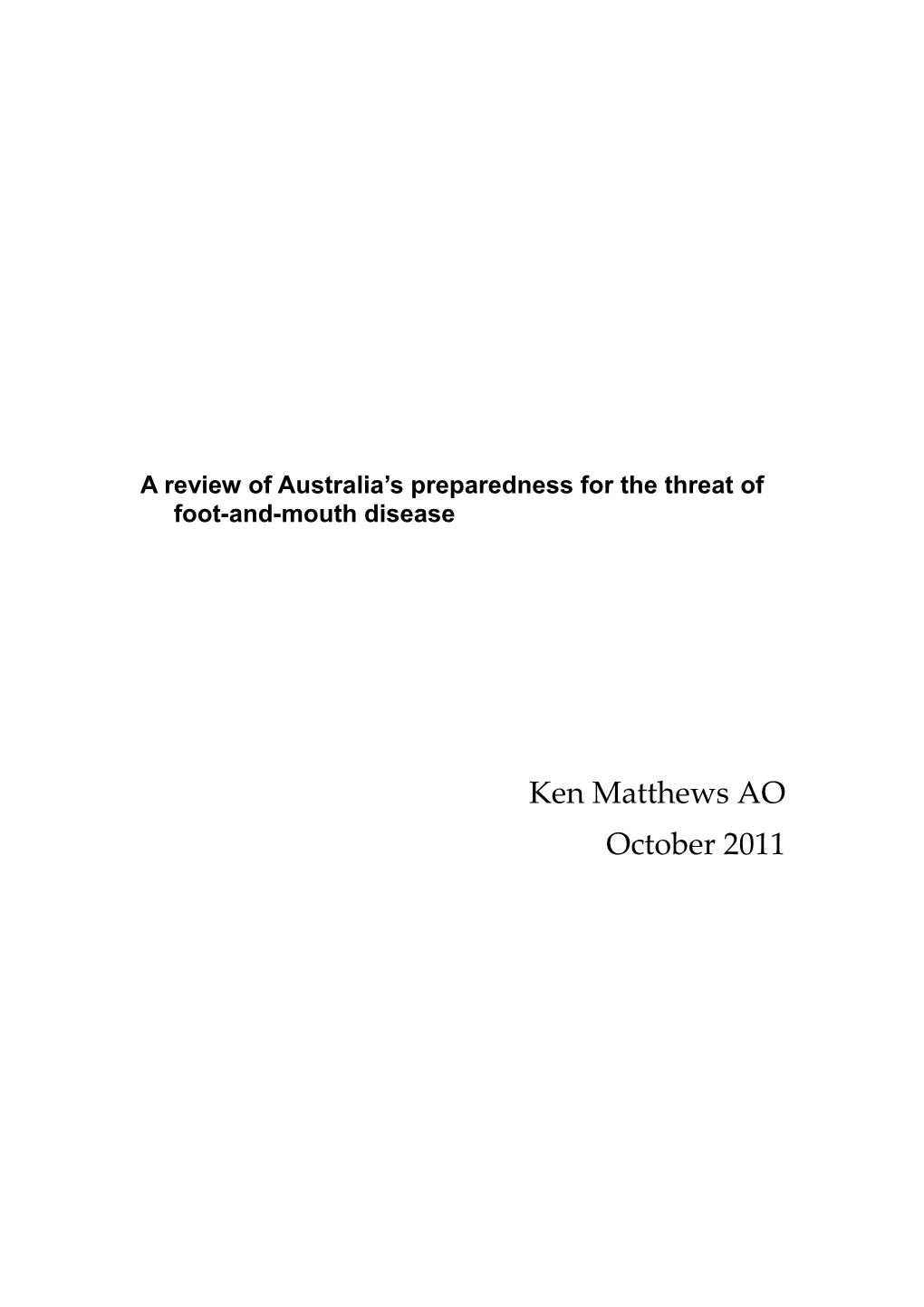 A Review of Australia S Preparedness for the Threat of Foot and Mouth Disease