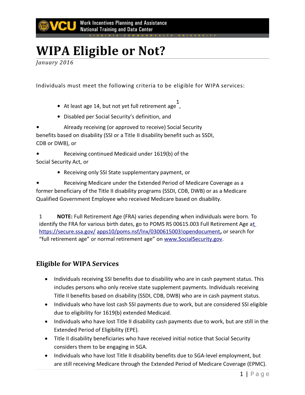 Individuals Must Meet the Following Criteria to Be Eligible for Wipaservices