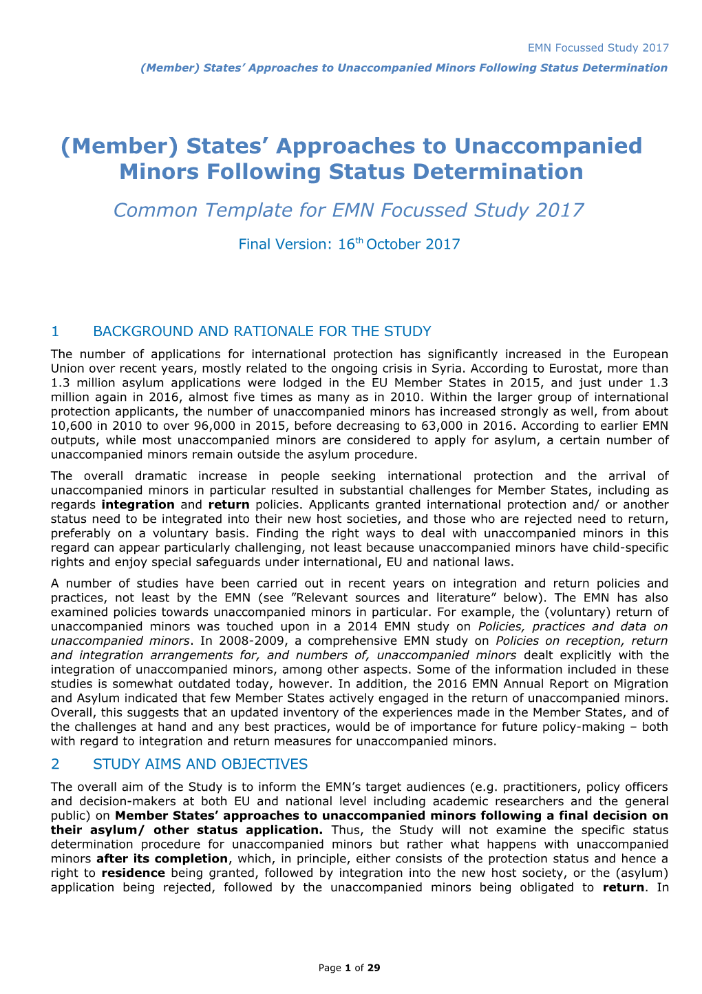 (Member) States Approaches to Unaccompanied Minors Following Status Determination