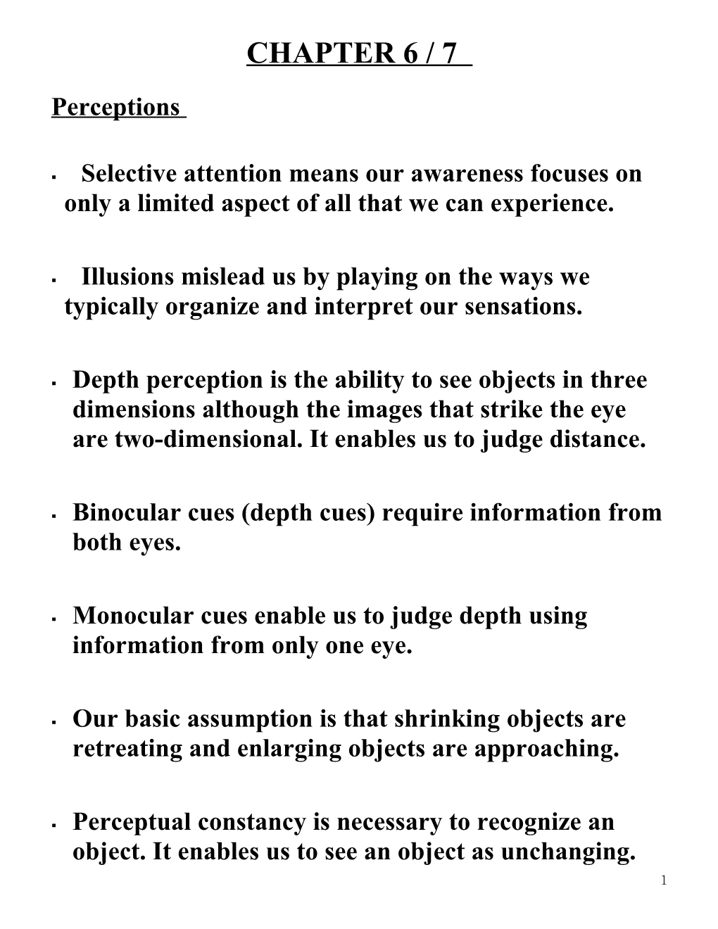 Illusions Mislead Us by Playing on the Ways We Typically Organize and Interpret Our Sensations