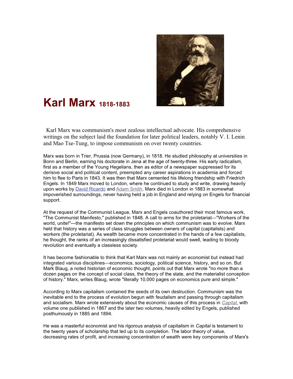 Karl Marx Was Communism's Most Zealous Intellectual Advocate. His Comprehensive Writings