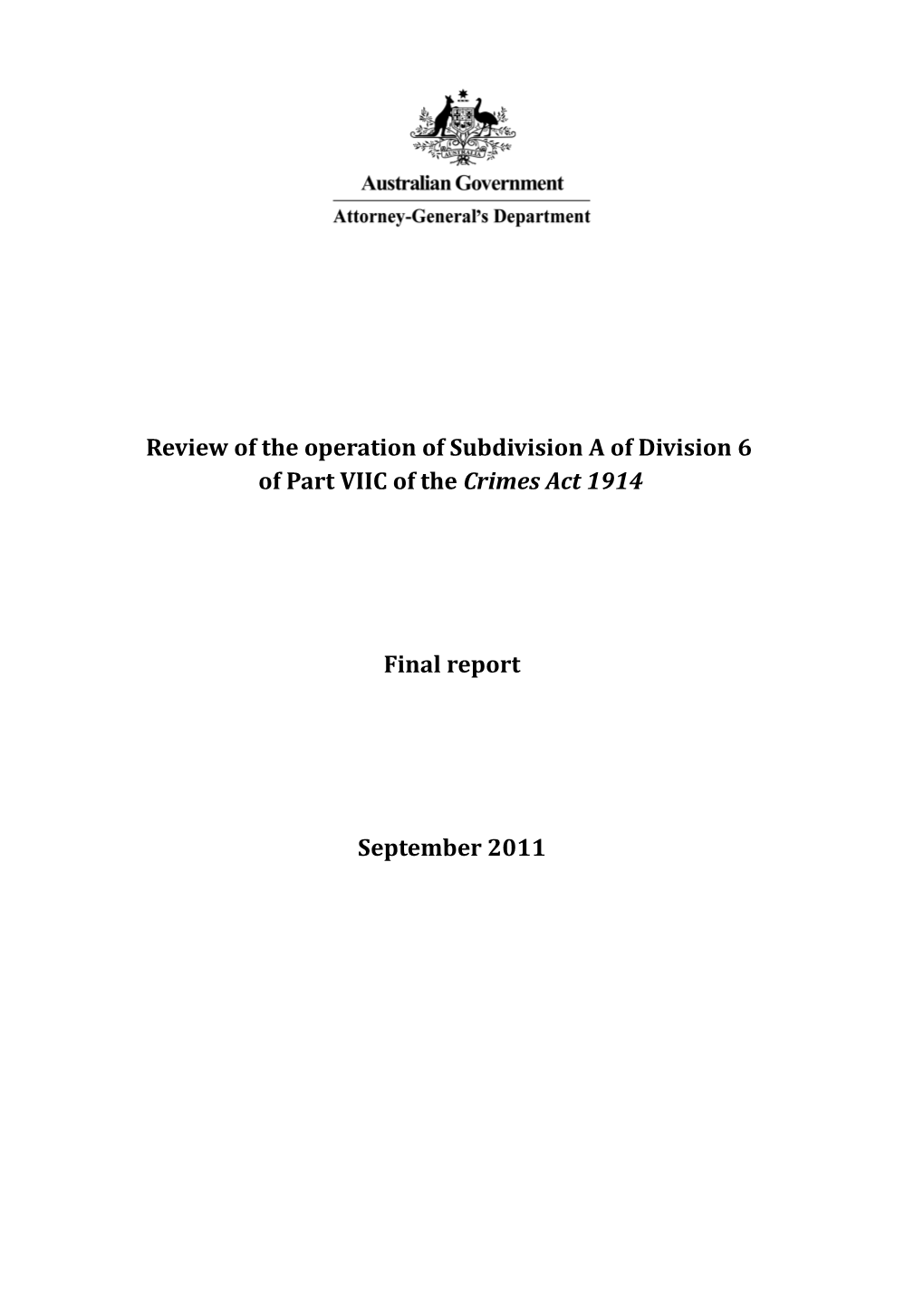 Review of the Operation of Subdivision a of Division 6 of Part VIIC of the Crimes Act 1914