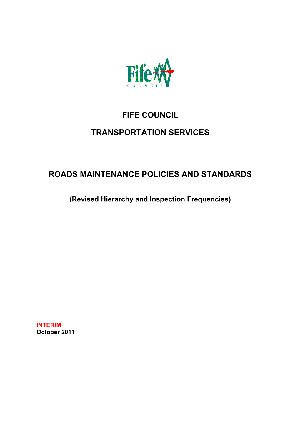 Roads Maintenance Policies and Standards