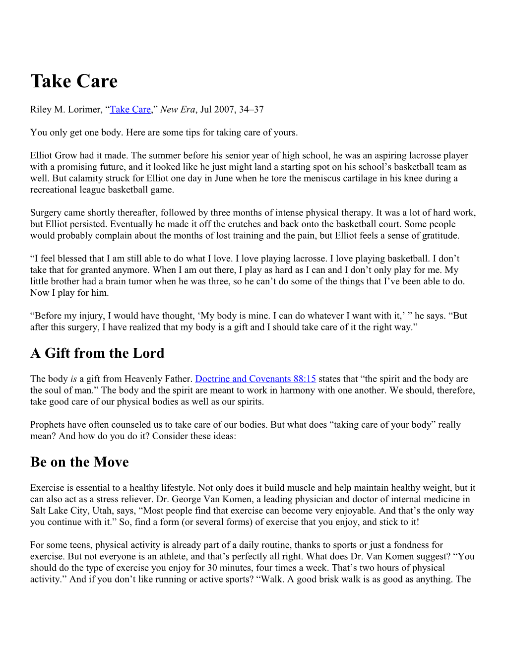 Riley M. Lorimer, Take Care, New Era, Jul 2007, 34 37