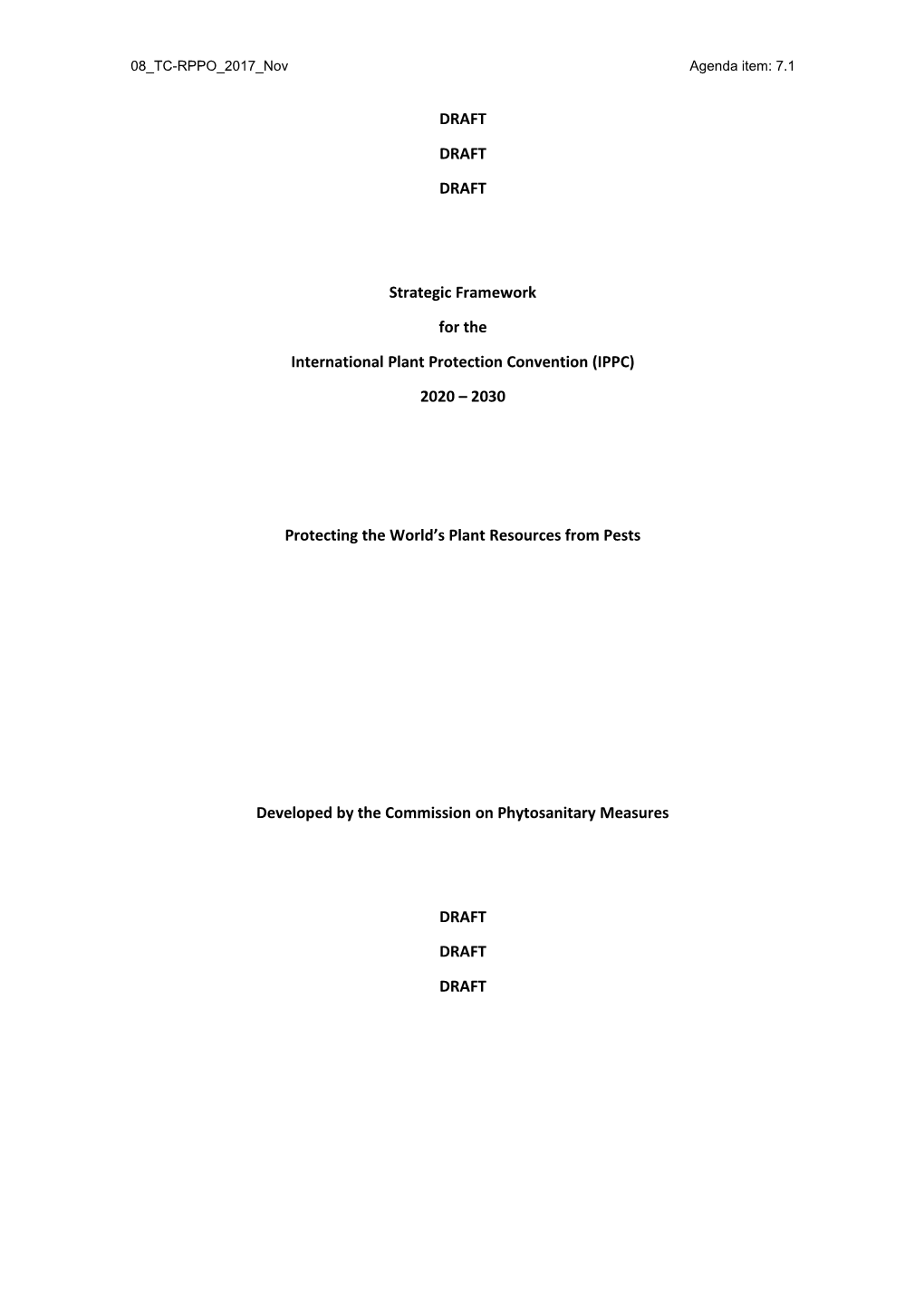 DRAFT Strategic Framework for the International Plant Protection Convention (IPPC) 2020 2030