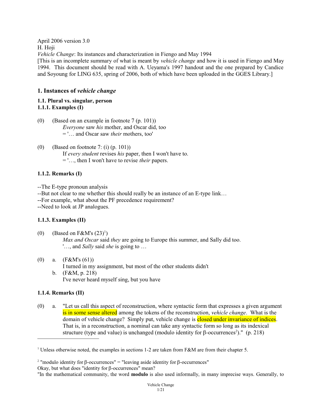 Vehicle Change: Its Instances and Characterization in Fiengo and May 1994