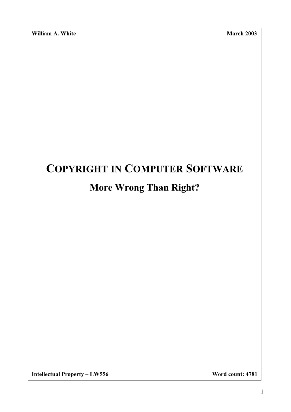 Copyright in Computer Software, Although Now Considered a Legal Certainty, Faces Gowing