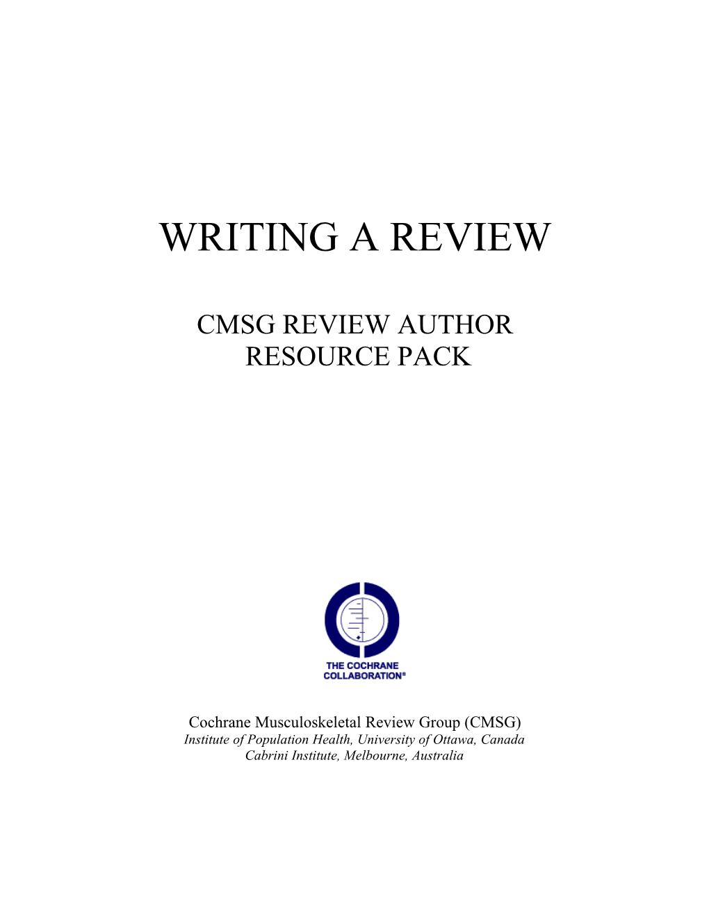 Cochrane Musculoskeletal Review Group (CMSG)