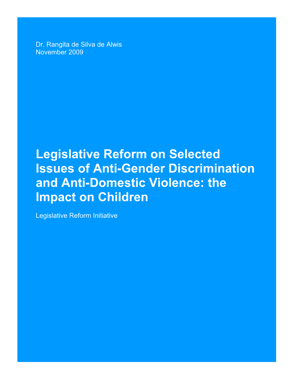 Legislative Reform on Selected Issues of Anti-Gender Discrimination and Anti-Domestic