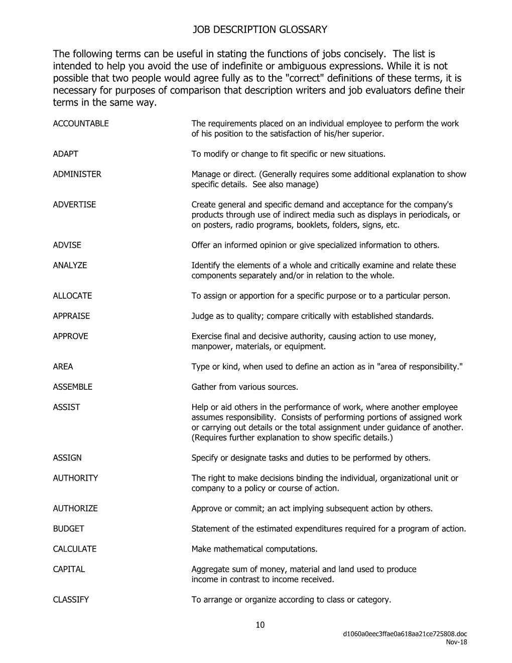 Adaptto Modify Or Change to Fit Specific Or New Situations