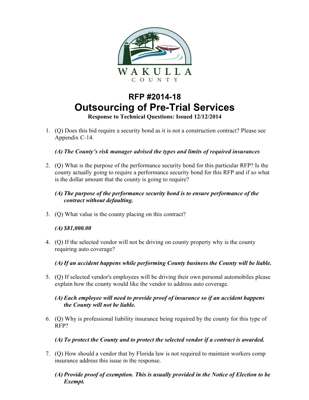 Outsourcing of Pre-Trial Services