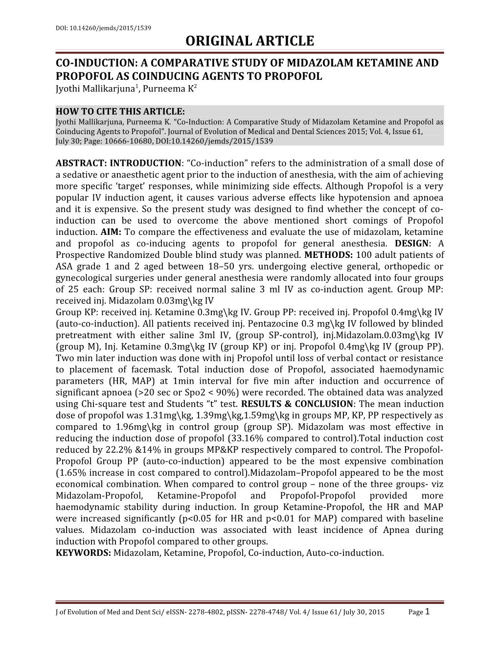 Co-Induction: a Comparative Study of Midazolam Ketamine and Propofol As Coinducing Agents