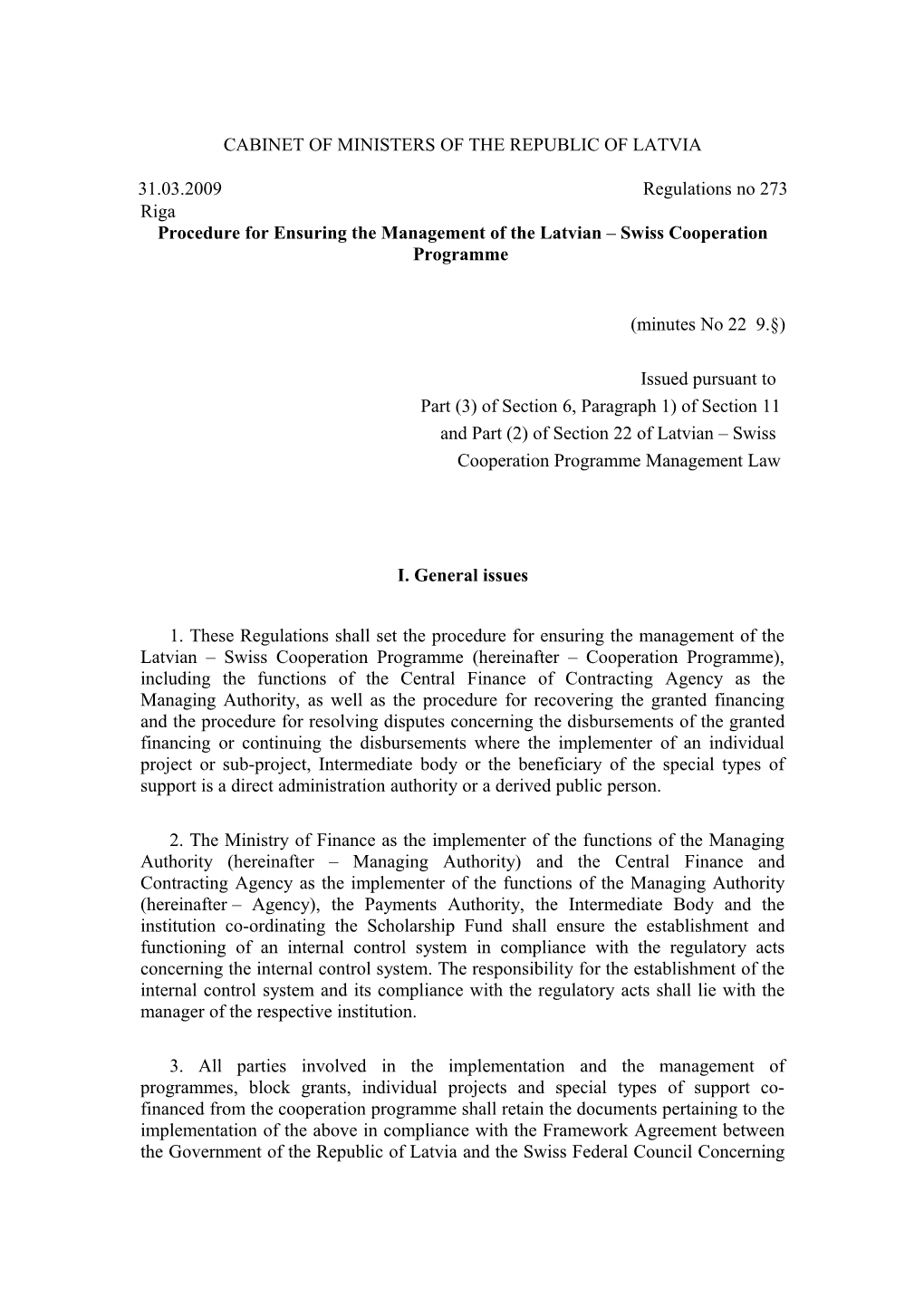 Procedure for Ensuring the Management of the Latvian Swiss Cooperation Programme