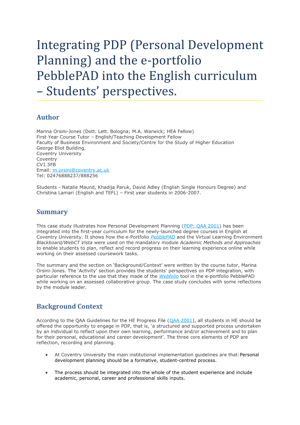 Integrating PDP (Personal Development Planning) and the E-Portfolio Pebblepad Into The