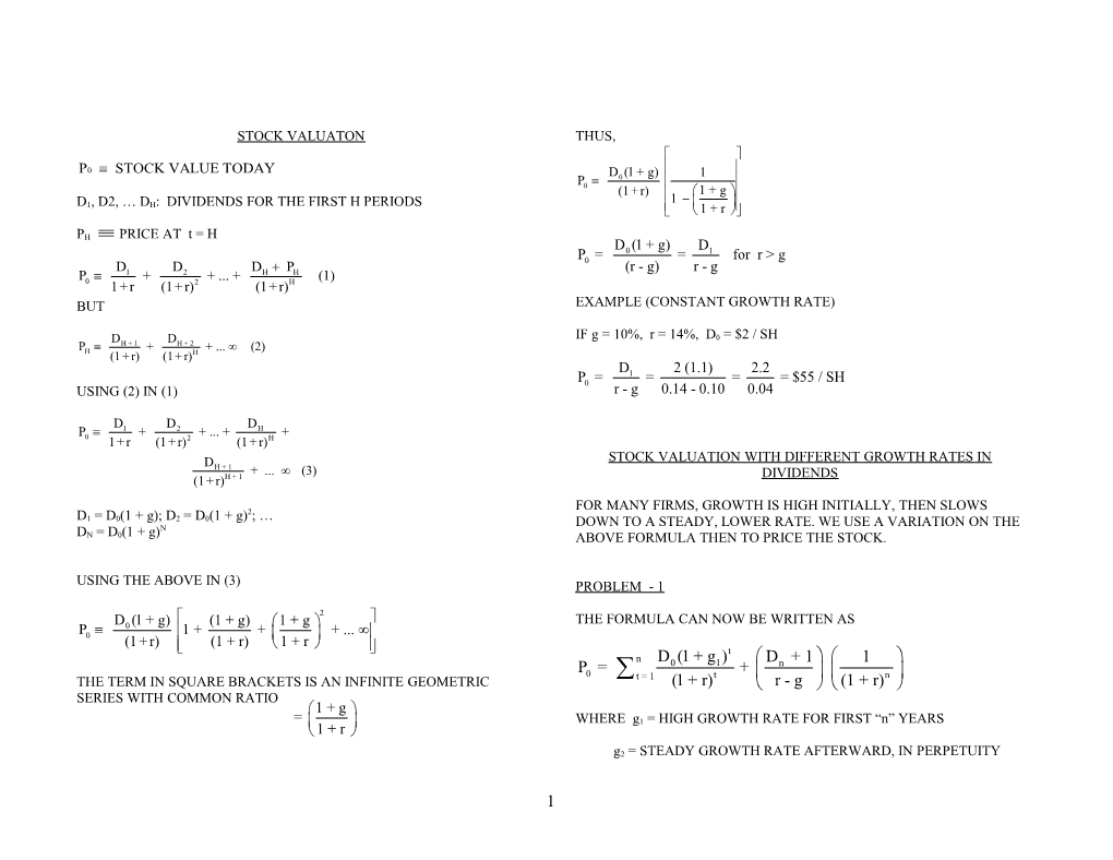 D1, D2, Dh: Dividends for the First H Periods