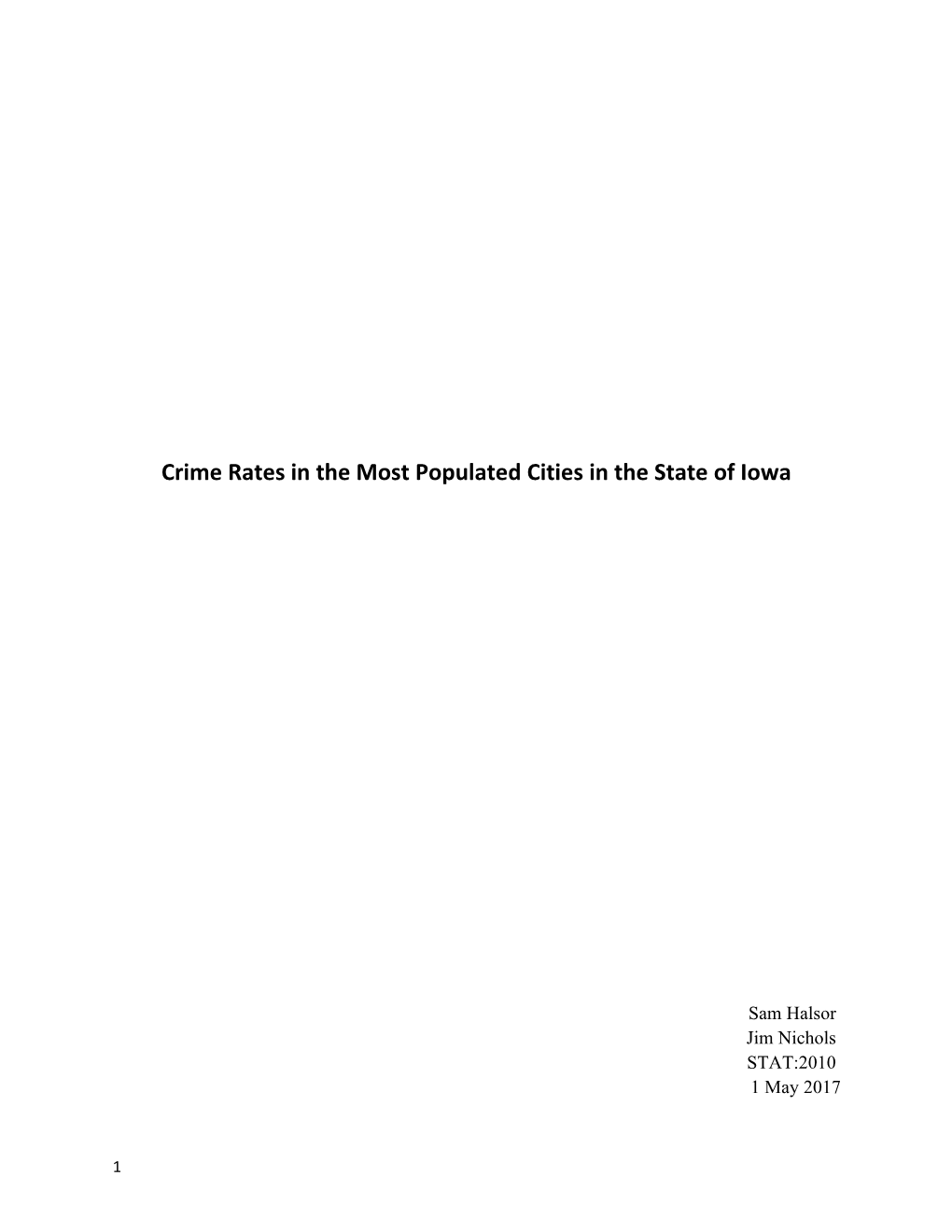 Crime Rates in the Most Populated Cities in the State of Iowa