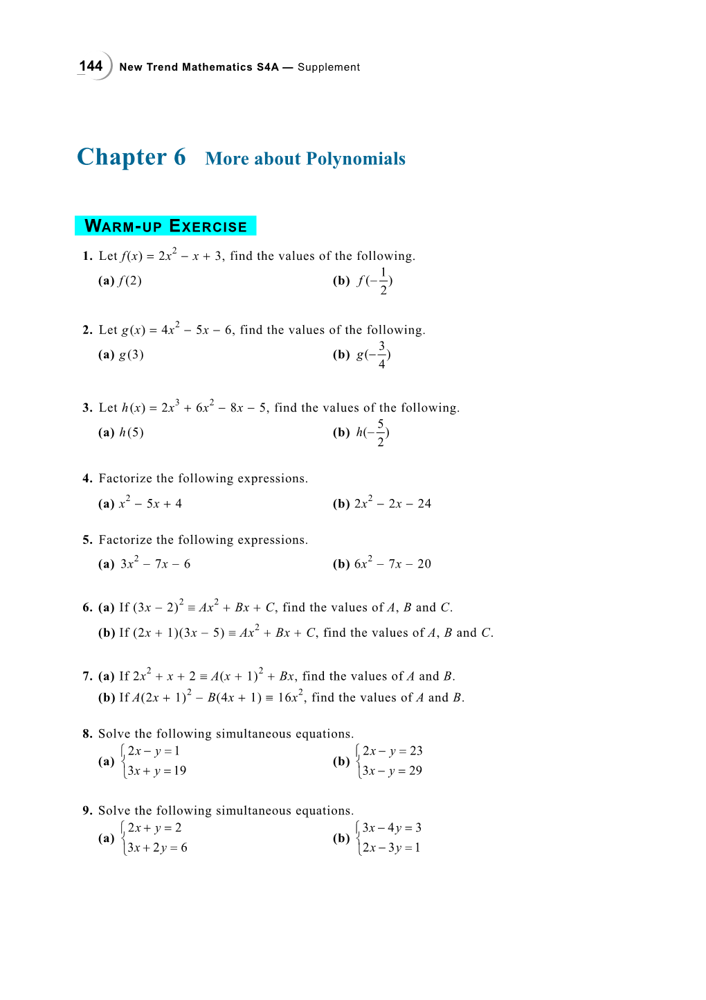 Chapter 6More About Polynomials