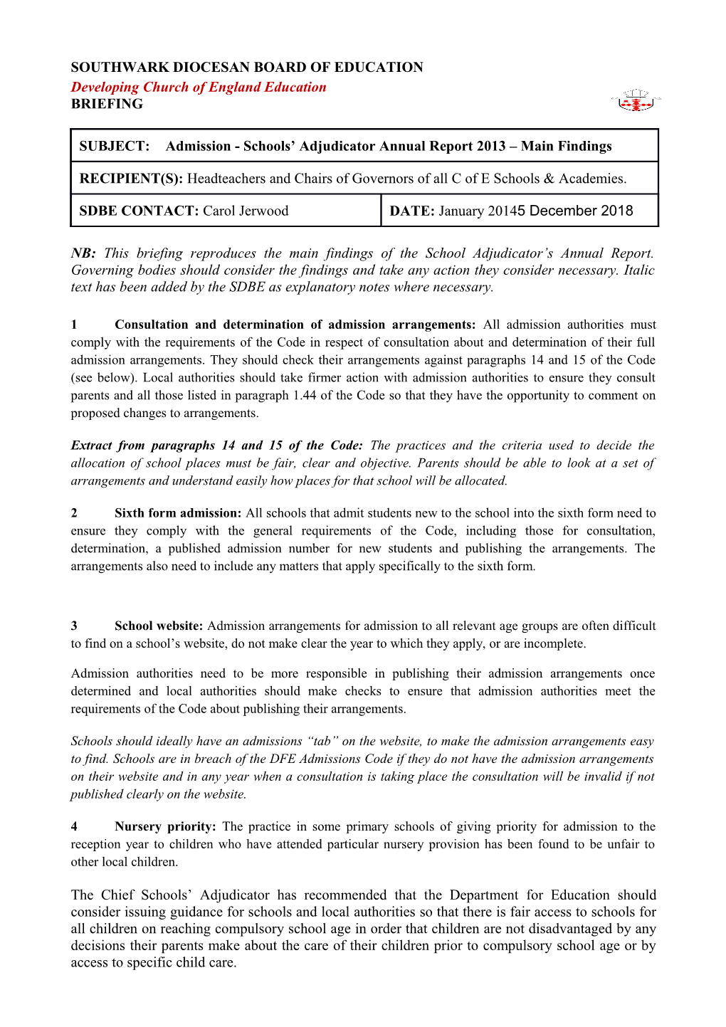 NB: This Briefing Reproduces the Main Findings of the School Adjudicator S Annual Report