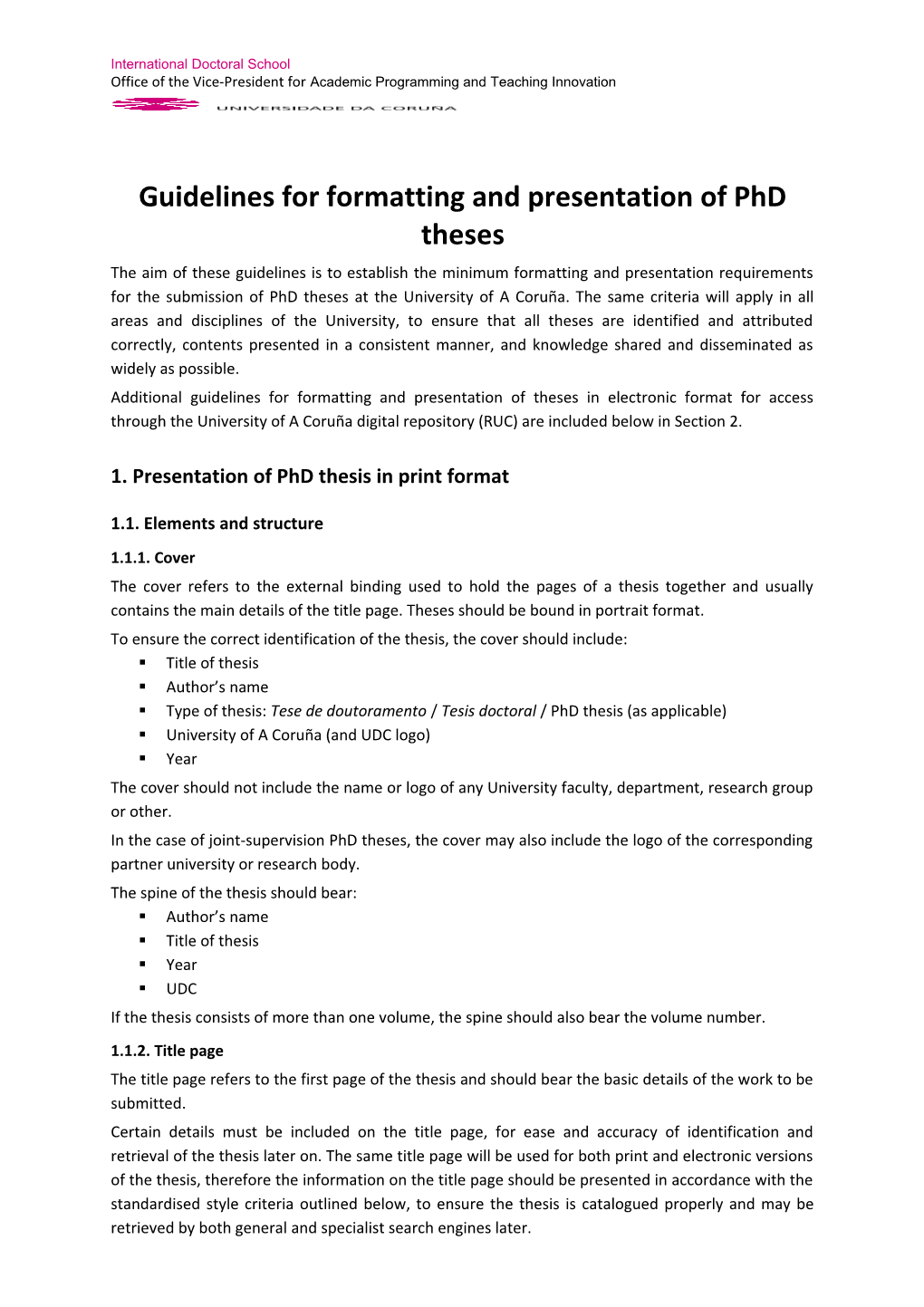Guidelines for Formatting and Presentation of Phd Theses