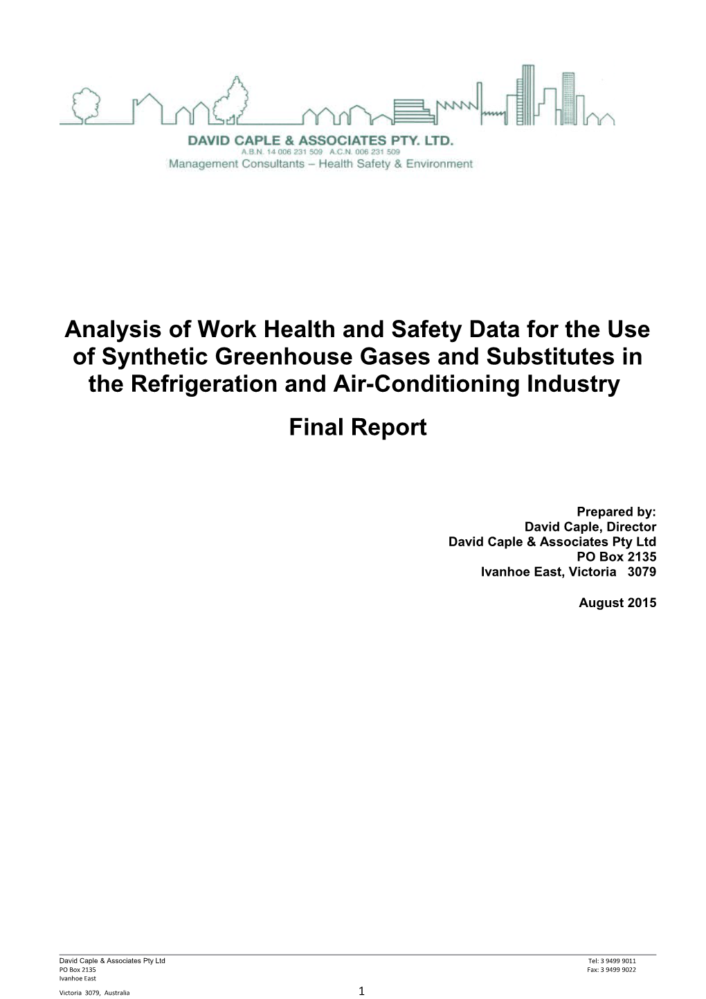 Analysis of Work Health and Safety Data for the Use of Synthetic Greenhouse Gases And